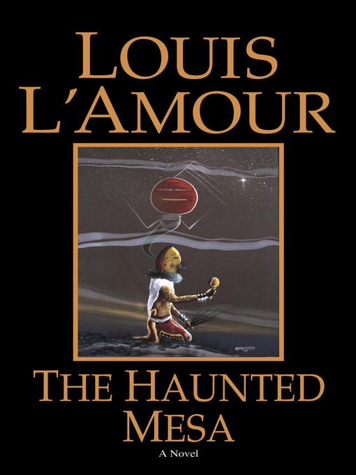 Title details for The Haunted Mesa by Louis L'Amour - Wait list